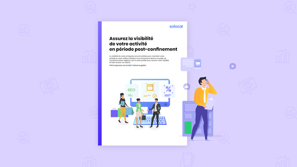 Fiche pratique visibilité entreprise post confinement covid